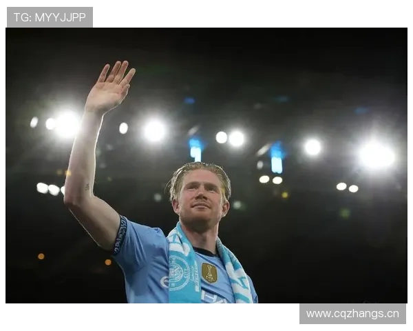 德布劳内：曼城王朝发动机的历史地位分析